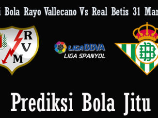 Prediksi Bola Rayo Vallecano Vs Real Betis 31 Maret 2019